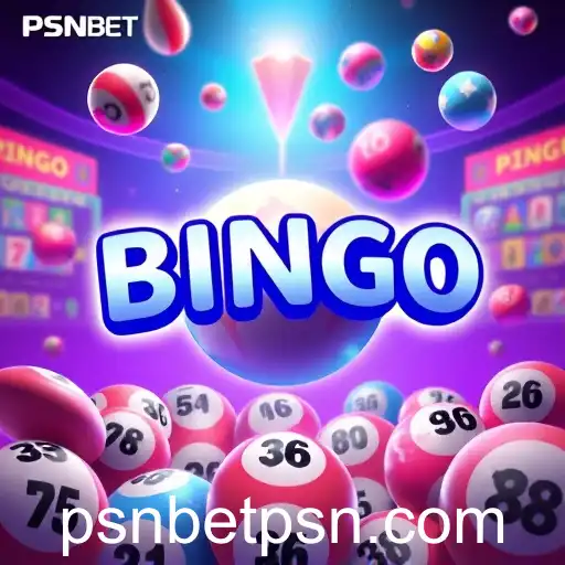 Exploring the Exciting World of Bingo Rooms on PSNBet